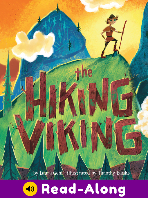 Laura Gehl创作的The Hiking Viking作品的详细信息 - 可供借阅